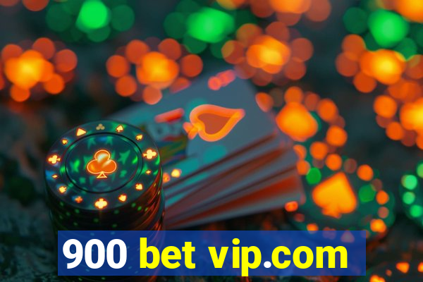 900 bet vip.com